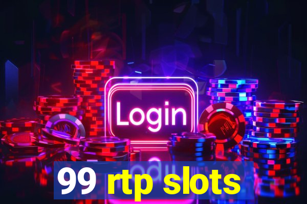 99 rtp slots